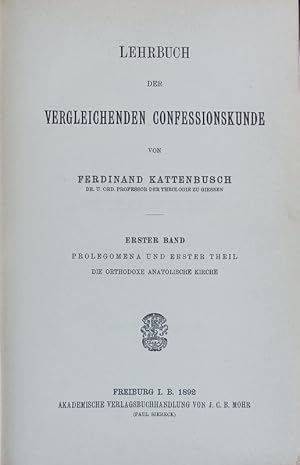 Imagen del vendedor de Lehrbuch der vergleichenden Confessionskunde. a la venta por Antiquariat Bookfarm