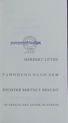 Bild des Verkufers fr Fahndung nach dem Dichter Bertolt Brecht. zum Verkauf von Antiquariat Bookfarm