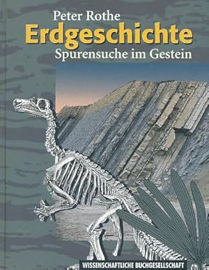 Erdgeschichte. Spurensuche im Gestein.