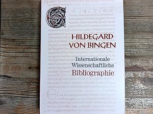 Image du vendeur pour Hildegard von Bingen. Internationale wissenschaftliche Bibliographie unter Verwendung der Hildegard-Bibliographie von Werner Lauter. mis en vente par Antiquariat Bookfarm