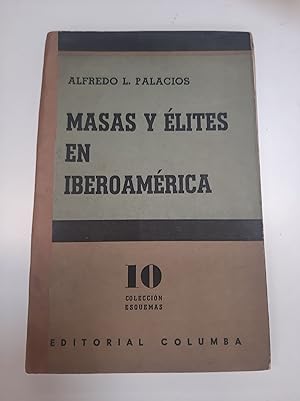 Imagen del vendedor de Masas y elites en Iberoamerica a la venta por Libros nicos