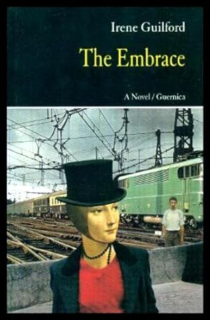 Seller image for THE EMBRACE - A Novel for sale by W. Fraser Sandercombe