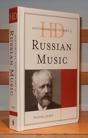 Historical Dictionary of Russian Music Historical Dictionaries of Literature and the Arts