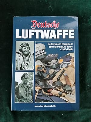 Immagine del venditore per Deutsche Luftwaffe: Uniforms and Equipment of the German Air Force 1935-1945 venduto da Crouch Rare Books
