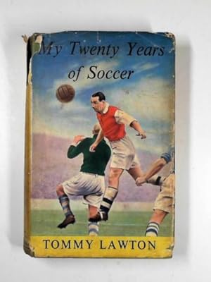 Imagen del vendedor de My twenty years of soccer a la venta por Cotswold Internet Books