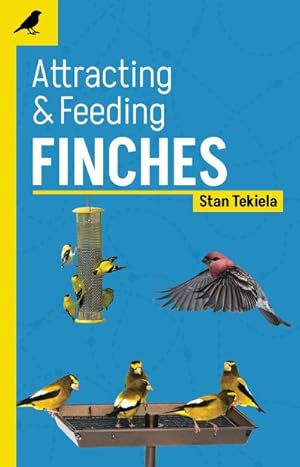 Bild des Verkufers fr Attracting & Feeding Finches zum Verkauf von Smartbuy