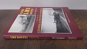 Seller image for Along London, Midland and Scottish Railway Routes: Central and Western Divisions v. 1 for sale by BoundlessBookstore