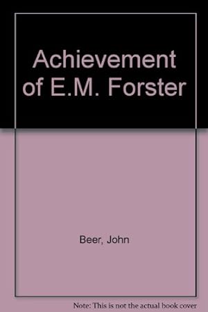 Bild des Verkufers fr Achievement of E.M. Forster zum Verkauf von WeBuyBooks