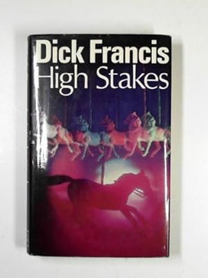 Seller image for High stakes for sale by Cotswold Internet Books