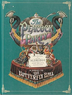 Immagine del venditore per The Peacock Party A sequel to the Butterfly Ball venduto da Haymes & Co. Bookdealers