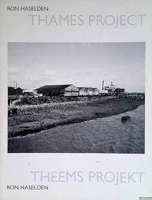 Immagine del venditore per Ron Haselden: Thames Project / Ron Haselden: Theems Projekt venduto da Klondyke