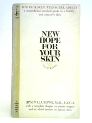 Bild des Verkufers fr New Hope for Your Skin zum Verkauf von World of Rare Books