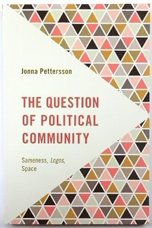 Bild des Verkufers fr The Question of Political Community zum Verkauf von PsychoBabel & Skoob Books