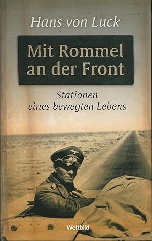 Bild des Verkufers fr Mit Rommel an der Front - Stationen eines bewegten Lebens zum Verkauf von Antiquariat Kastanienhof