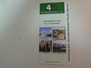 Image du vendeur pour Kleeblattroute Tour 2: Ganderkesee. Lemwerder-Ganderkesee-Hude-Berne. 4 auf dem Rad. Faltkarte mis en vente par Deichkieker Bcherkiste