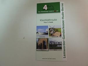 Image du vendeur pour Kleebattroute Tour 3: Hude. Lemwerder-Ganderkesee-Hude-Berne. 4 auf dem Rad. Faltkarte mis en vente par Deichkieker Bcherkiste