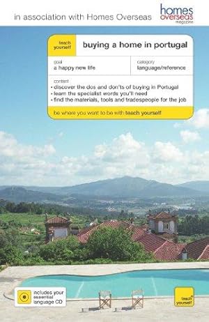 Bild des Verkufers fr Buying a Home in Portugal Book/CD Pack (Teach Yourself) zum Verkauf von WeBuyBooks