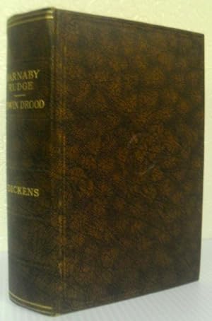 Seller image for Barnaby Rudge - A Tale of the Riots of the 'Eighty - and - The Mystery of Edwin Drood and Other Stories for sale by Washburn Books