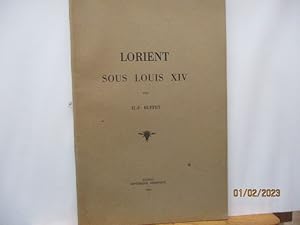 Bretagne - Lorient sous Louis XIV par H.B. Buffet