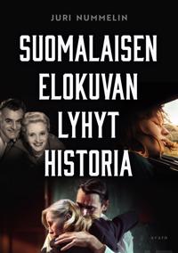 Suomalaisen elokuvan lyhyt historia