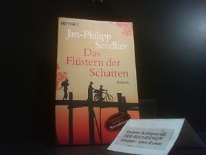 Bild des Verkufers fr Das Flstern der Schatten : Roman. zum Verkauf von Der Buchecker