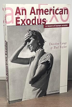 Seller image for An American Exodus _ A Record of Human Erosion for sale by San Francisco Book Company