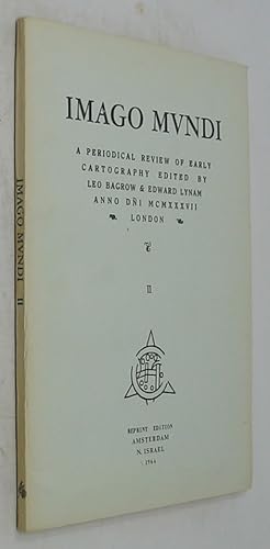 Bild des Verkufers fr Imago Mundi: A Periodical Review of Early Cartography, Volume II zum Verkauf von Powell's Bookstores Chicago, ABAA