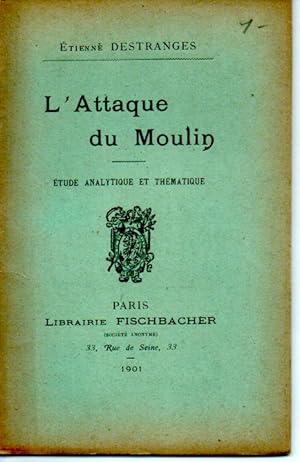 L'attaque du moulin. Etude analytique et thématique.