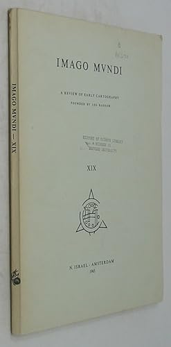 Image du vendeur pour Imago Mundi: A Review of Early Cartography, Volume XIX mis en vente par Powell's Bookstores Chicago, ABAA