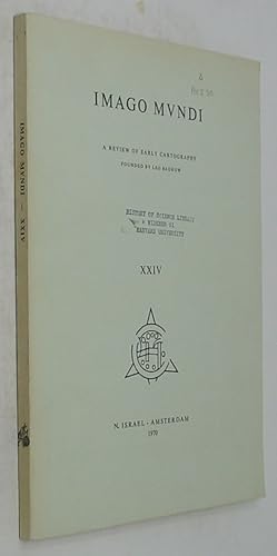 Image du vendeur pour Imago Mundi: A Review of Early Cartography, Volume XXIV mis en vente par Powell's Bookstores Chicago, ABAA