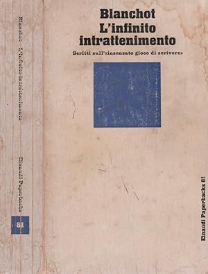 Seller image for L'infinito intrattenimento Scritti sull' "insensato gioco di scrivere" for sale by Biblioteca di Babele