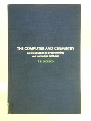 Imagen del vendedor de Computer and Chemistry: Introduction to Programming and Numerical Methods a la venta por World of Rare Books