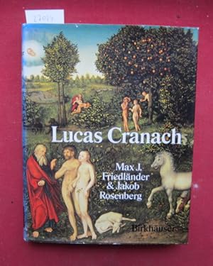 Seller image for Die Gemlde von Lucas Cranach. [Hrsg. von Gary Schwartz] for sale by Versandantiquariat buch-im-speicher