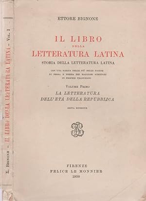 Bild des Verkufers fr Il libro della Letteratura Latina. Storia della Letteratura Latina. Vol. I: La letteratura dell'et della Repubblica zum Verkauf von Biblioteca di Babele