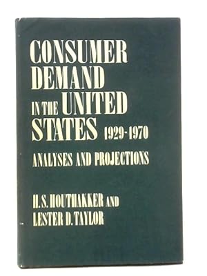 Image du vendeur pour Consumer Demand in the United States, 1929-1970 mis en vente par World of Rare Books