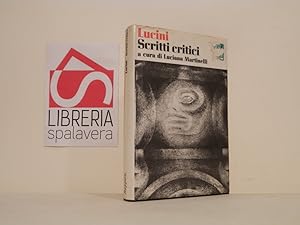 Bild des Verkufers fr Scritti critici zum Verkauf von Libreria Spalavera