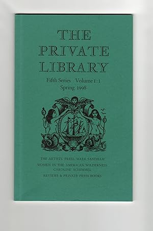 The Private Library. Fifth Series Volume 1:1 Spring 1998