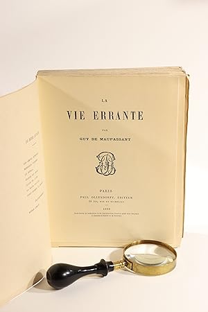 La Vie errante, par Guy de Maupassant.