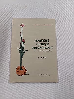 Bild des Verkufers fr Japanese Flower Arrangement in a Nutshell zum Verkauf von Cambridge Rare Books