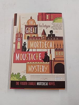 Image du vendeur pour The Great Mortdecai Moustache Mystery: The Fourth Charlie Mortdecai Novel mis en vente par Cambridge Rare Books