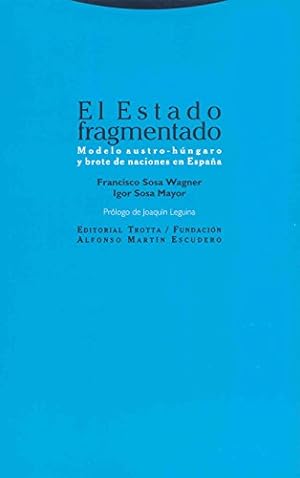 Seller image for El Estado fragmentado for sale by ABACO LIBROS USADOS