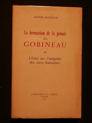 Image du vendeur pour La formation de la pense de Gobineau et l'essai sur l'ingalit des races humaines mis en vente par Tant qu'il y aura des livres