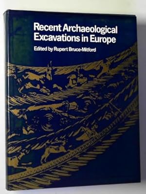 Bild des Verkufers fr Recent archaeological excavations in Europe zum Verkauf von Cotswold Internet Books