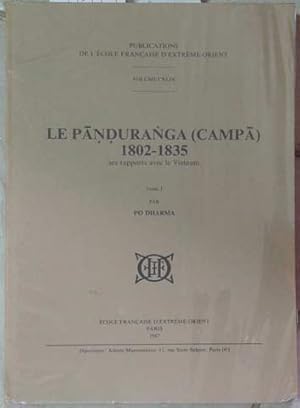 Bild des Verkufers fr Panduranga (Campa) 1802-1835. Tome 1. zum Verkauf von SEATE BOOKS