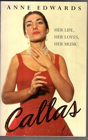 Immagine del venditore per Callas: Her Life, Her Loves, Her Music venduto da High Street Books