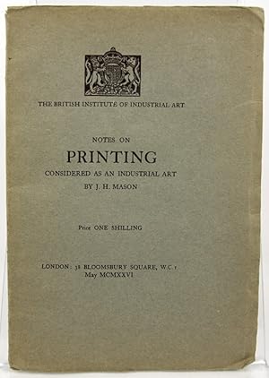 Notes on Printing Considered as an Industrial Art