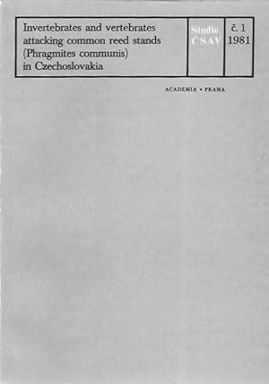 Invertebrates and vertebrates attacking common reed stands (Phragmites communis) in Czechoslovakia