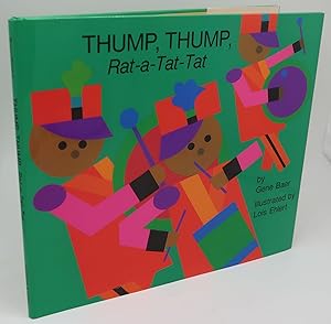 Immagine del venditore per THUMP, THUMP, RAT-A-TAT-TAT [Signed Lois Ehlert] venduto da Booklegger's Fine Books ABAA