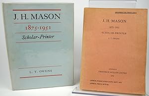 J. H. Mason 1875 - 1951. Scholar-Printer