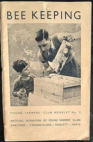 BEE KEEPING. Young Farmers' Club Booklet No. 2